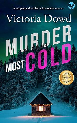 Murder Most Cold by Victoria Dowd