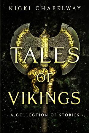 Tales of Vikings by Nicki Chapelway