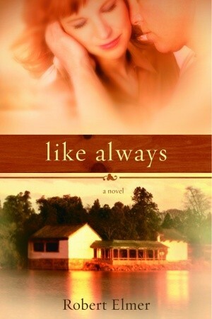 Like Always by Robert Elmer