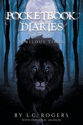 Pocketbook Diaries - Perilous Times by L. C. Rogers