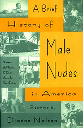 A Brief History of Male Nudes in America by Dianne Nelson Oberhansly