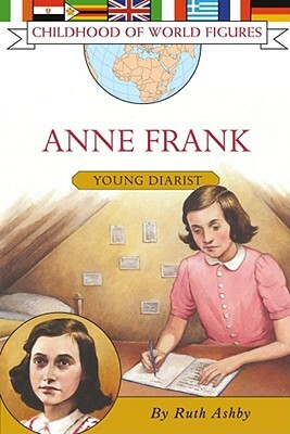 Anne Frank: Anne Frank by Ruth Ashby