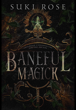 Baneful Magic by Suki Rose