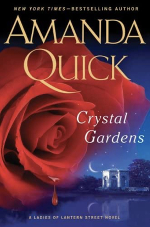 Crystal Gardens by Amanda Quick