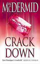 Crack Down by Val McDermid