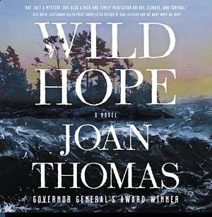 Wild Hope by Joan Thomas