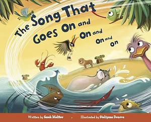 The Song That Goes on and on and on and on by Sarah Molitor