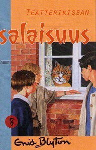 Teatterikissan salaisuus by Enid Blyton