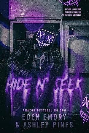 Hide n' Seek by Ashley Pines, Eden Emory