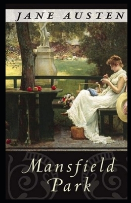 Mansfield Park Illustrated by Jane Austen