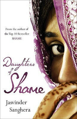 Daughters Of Shame by Jasvinder Sanghera