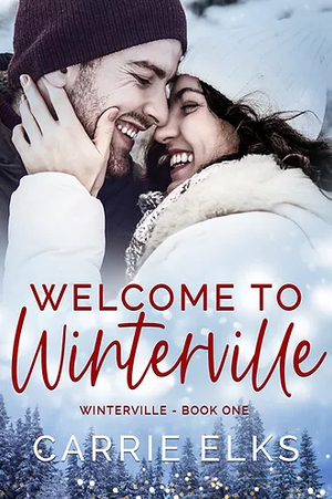 Welcome To Winterville by Carrie Elks