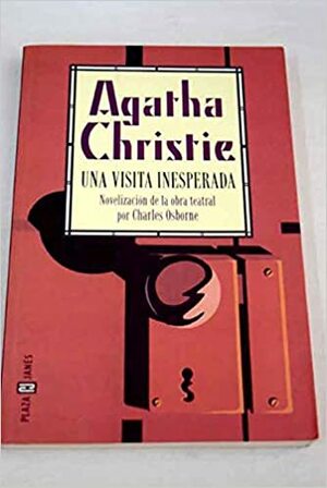 Una visita inesperada by Charles Osborne, Agatha Christie