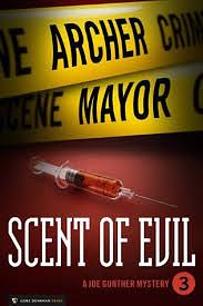 Scent of Evil by Archer Mayor