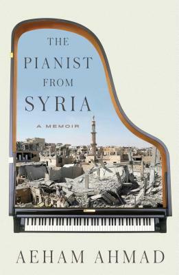 The Pianist of Yarmouk by Aeham Ahmad