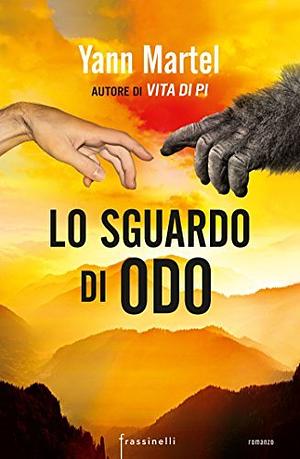 Lo sguardo di Odo by Yann Martel