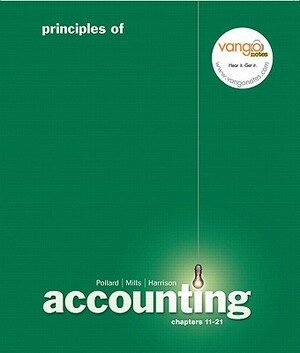 Principles of Accounting, Managerial Chap. 11-21 Value Pack (Includes Principles of Accounting Study Guide and Student CD Package & Myaccountinglab wi by Walter T. Harrison, Sherry T. Mills, Meg Pollard