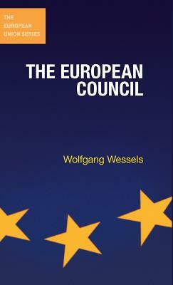 European Council by Simon Bulmer, Wolfgang Wessels