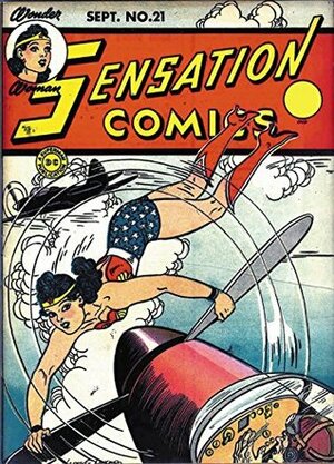 Sensation Comics (1942-1952) #21 by Frank Harry, Howard Purcell, Frank Godwin, Bill Finger, Sheldon Moldoff, William Marston, Evelyn Gaines, Ted Udall, Harold Sharp, Harry Peter, Irwin Hasen, Paul Reinman