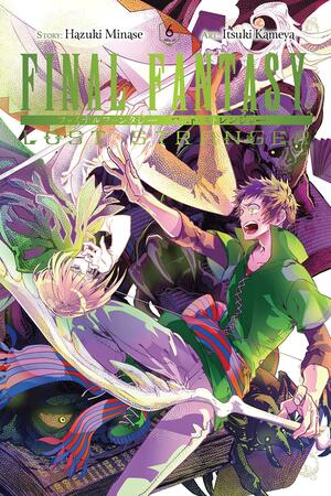 Final Fantasy Lost Stranger, Vol. 6 by Hazuki Minase, Itsuki Kameya