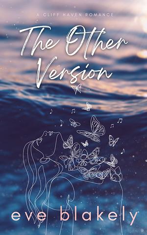 The Other Version by Eve Blakely