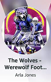 The Wolves- Werewolf football players by Arla Jones