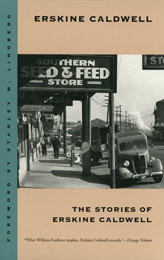 The Stories of Erskine Caldwell by Erskine Caldwell, Stanley W. Lindberg