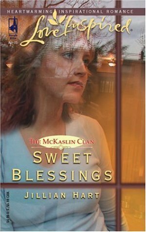 Sweet Blessings by Jillian Hart