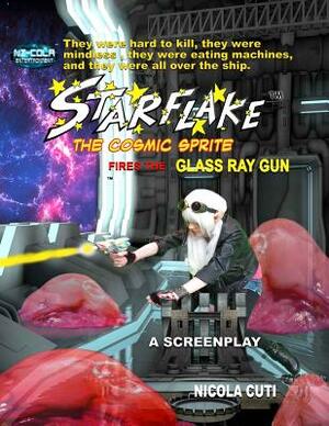 Starflake fires the Glass Ray Gun-Screenplay by Nicola Cuti
