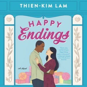 Happy Endings by Thien-Kim Lam
