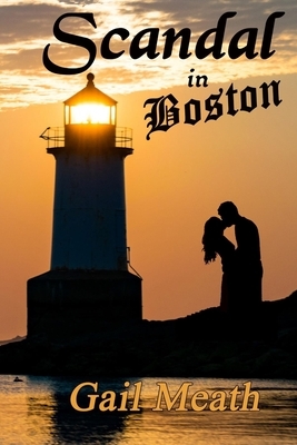 SCANDAL in Boston by Gail Meath