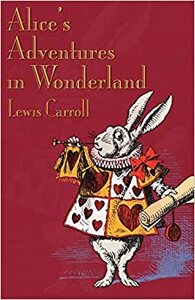 x Alice's Adventures in Wonderland by Lewis Carroll
