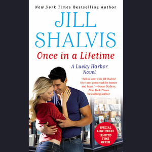 Once in a Lifetime by Jill Shalvis