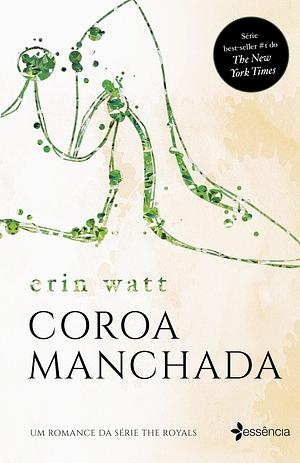 Coroa Manchada by Erin Watt