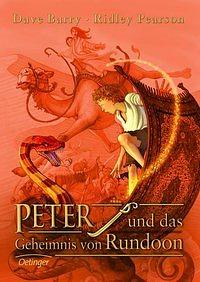 Peter und das Geheimnis von Rundoon by Dave Barry, Ridley Pearson