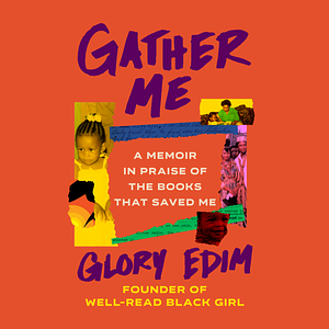 Gather Me by Glory Edim