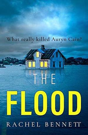 The Flood by Rachel Bennett