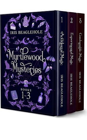 Myrtlewood Mysteries Omnibus: Books 1-3 by Iris Beaglehole, Iris Beaglehole