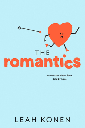 The Romantics by Leah Konen