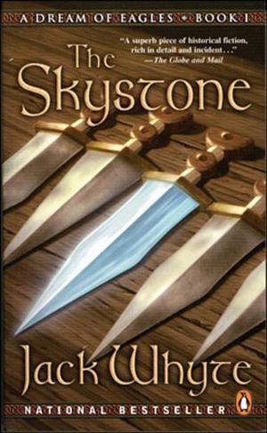 The Skystone by Jack Whyte