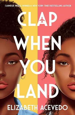 Clap When You Land by Elizabeth Acevedo