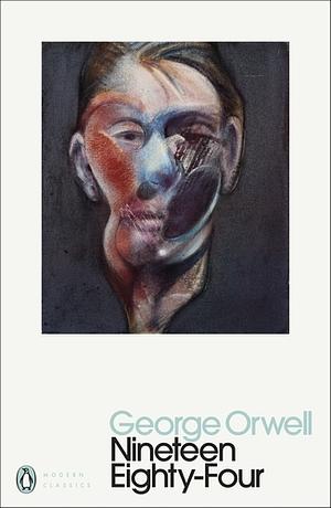 Nineteen Eighty-Four by George Orwell