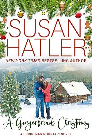 A Gingerbread Christmas by Susan Hatler, Susan Hatler