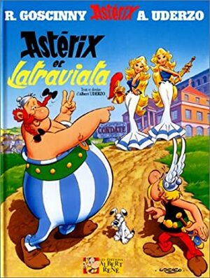 Astérix et Latraviata by Albert Uderzo