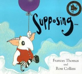 Supposing by Frances Thomas, Ross Collins