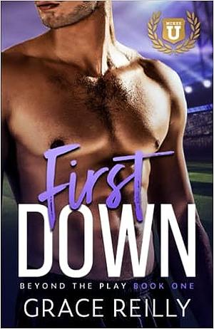 First Down: Special Edition by Grace Reilly