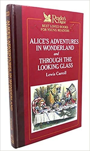 Alice's Adventures in Wonderland & Through the Looking Glass by Lewis Carroll