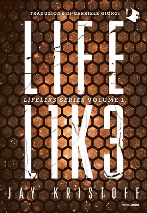 Lifel1k3 (Lifelike) by Jay Kristoff