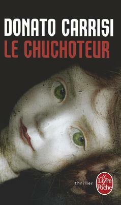 Le Chuchoteur by Donato Carrisi