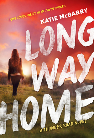 Long Way Home by Katie McGarry
